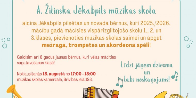 Audzēkņu uzņemšana 2025./2026. mācību gadam