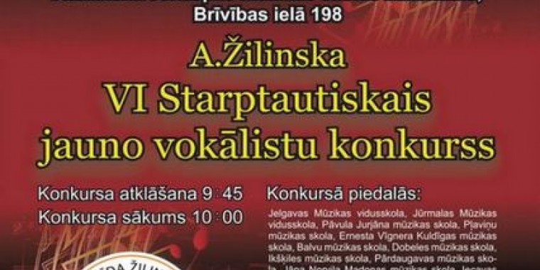 Arvīda Žilinska VI Starptautiskais jauno vokālistu konkurss