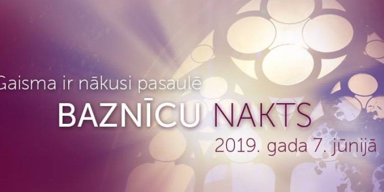 Baznīcu nakts koncerts 07.06.2019.