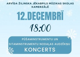 Pūšaminstrumentu un sitaminstrumentu nodaļas audzēkņu koncerts